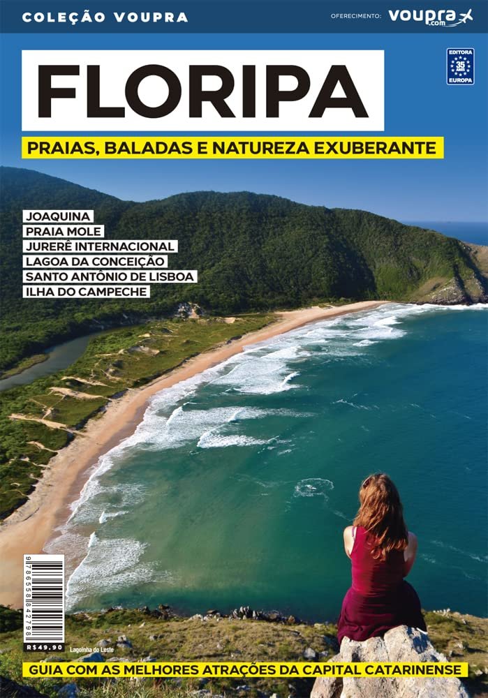 Floripa - Praias, Baladas e Natureza exuberante